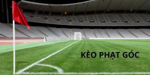 Kèo Phạt Góc – Hướng Dẫn Chi Tiết Cách Đọc Kèo Hiệu Quả
