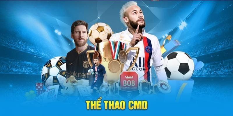 CMD Thể Thao là một thế giới cá cược thể thao sôi động hot 2025