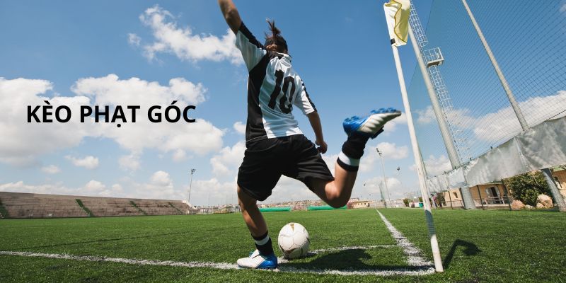 Kèo phạt góc là một loại cược phổ biến trong cá cược bóng đá