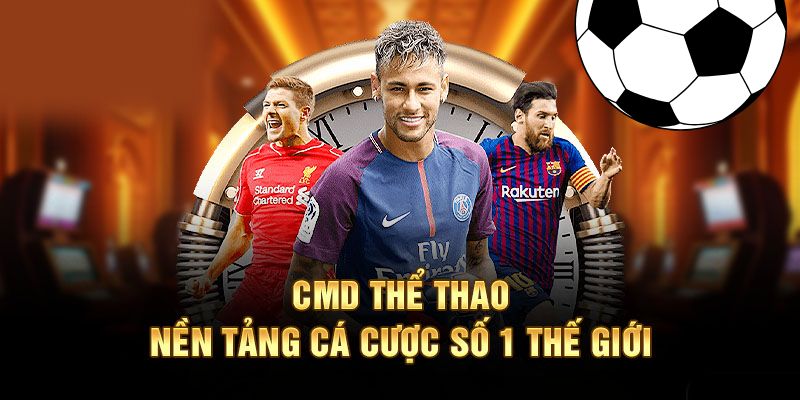 Một số kinh nghiệm giúp bạn cá cược hiệu quả tại sảnh CMD thể thao