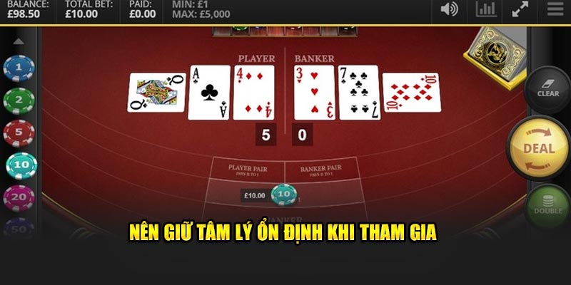 Cần giữ bình tĩnh và ổn định tâm lý khi tham gia