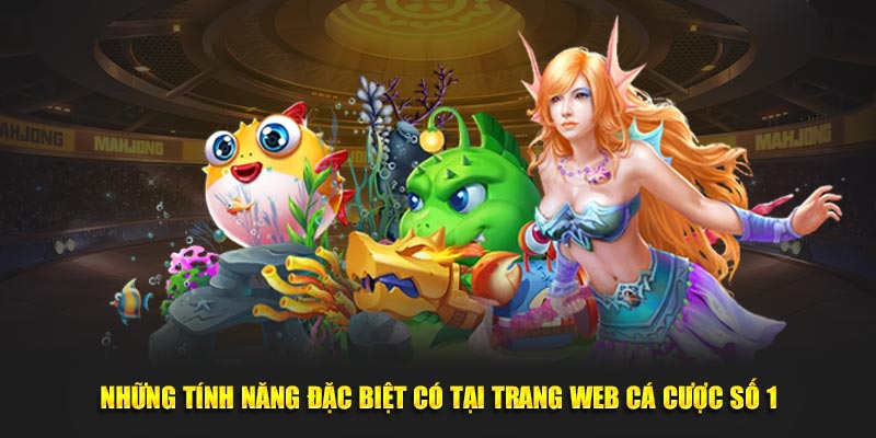 Những tính năng đặc biệt có tại trang web giải trí số 1