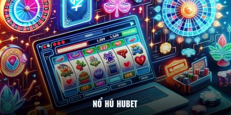 Đăng ký trải nghiệm quay hũ đặc sắc tại HUBET